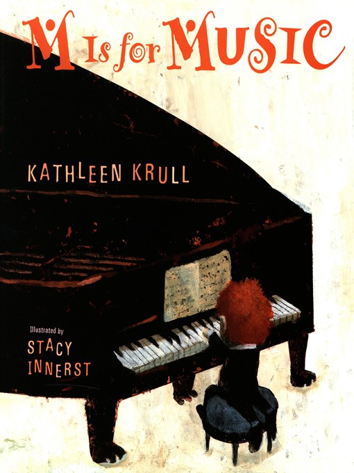 Title details for M Is for Music by Kathleen Krull - Available